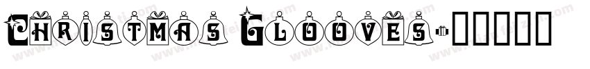 Christmas Glooves字体转换
